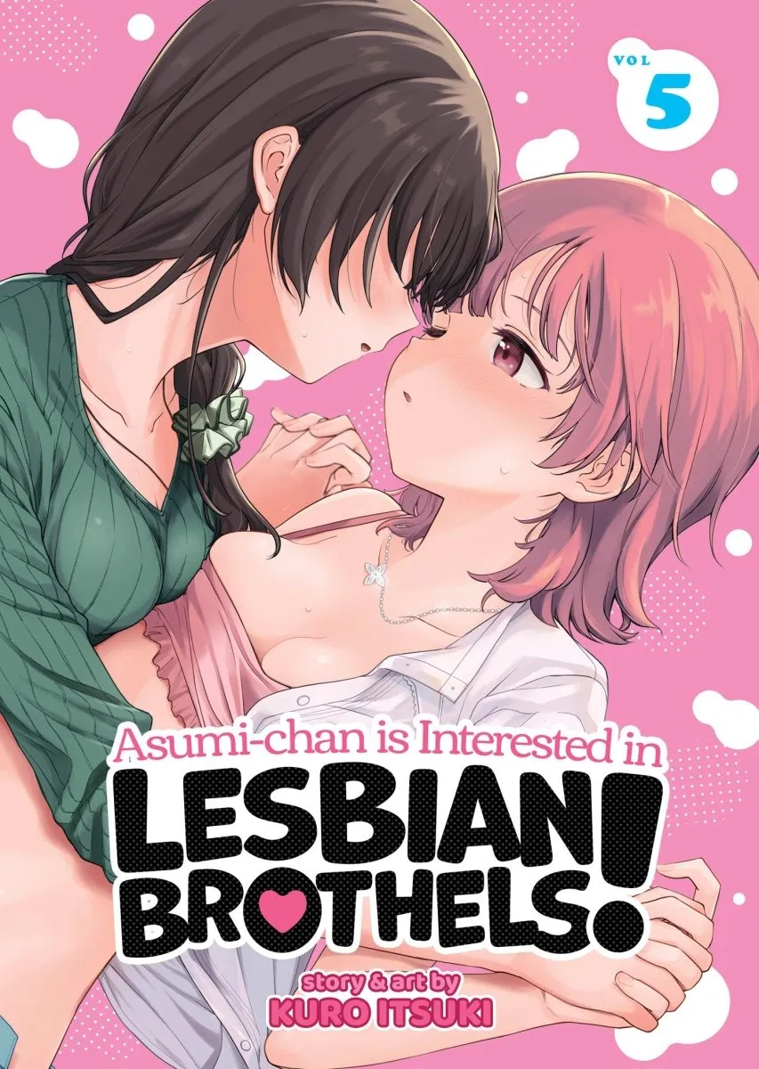 Asumi-Chan Is Interested In Lesbian Brothels! Vol. 5